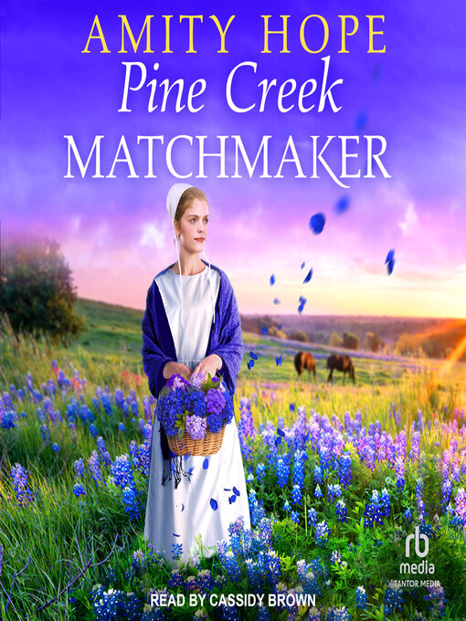 Title details for Pine Creek Matchmaker by Amity Hope - Available